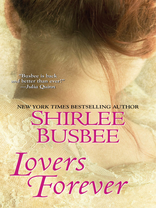 Title details for Lovers Forever by Shirlee Busbee - Available